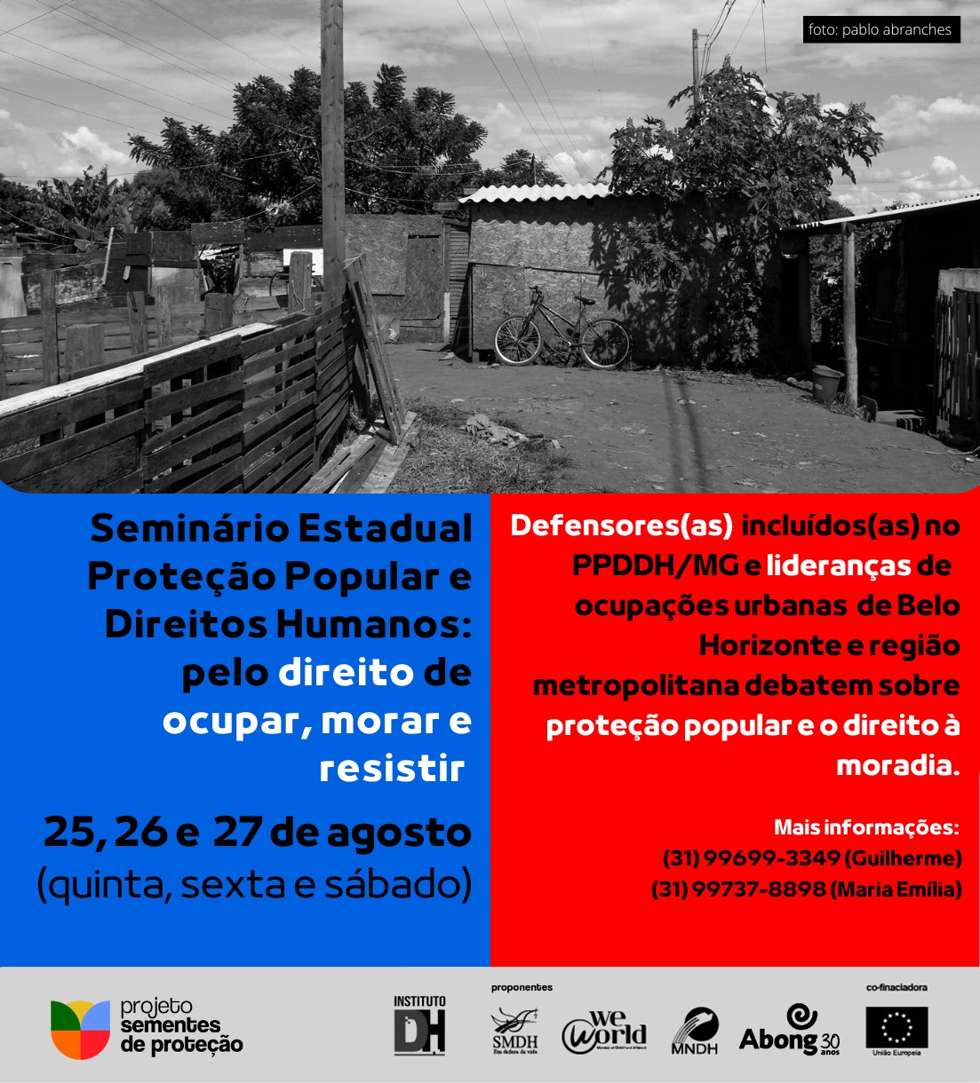 Seminário Estadual Proteção Popular e Direitos Humanos: Pelo Direito a Ocupar, Morar e Resistir